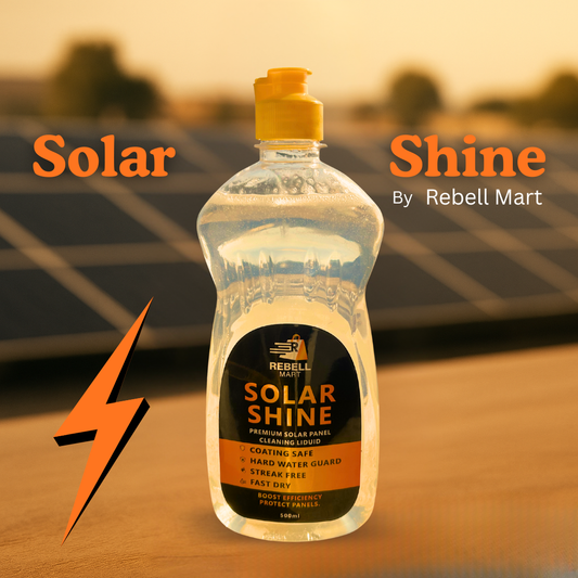 Rebell Mart Solar Shine – Premium Solar Panel Cleaning Liquid (500ml)
